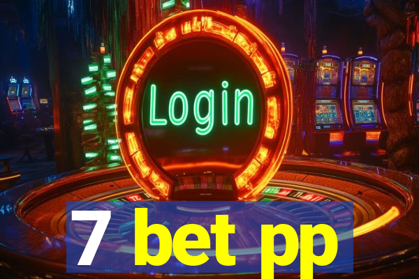 7 bet pp